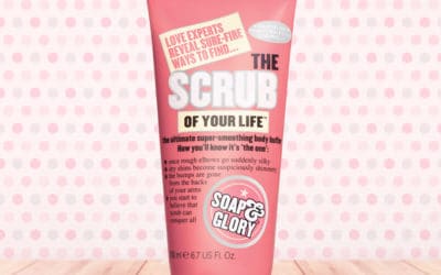 Soap and Glory: The Scrub of Your Life